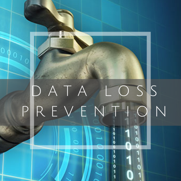 Data Loss Prevention, Data Leakage Prevention, DLP
